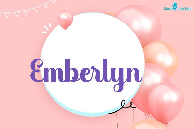 Emberlyn Birthday Wallpaper