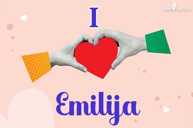 I Love Emilija Wallpaper