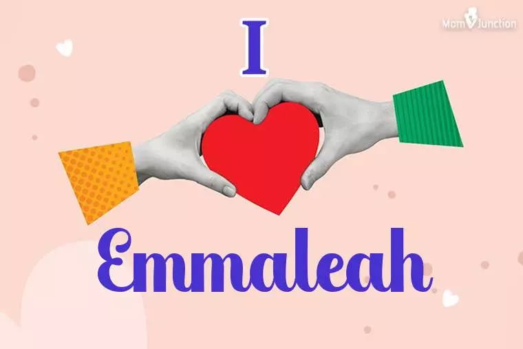 I Love Emmaleah Wallpaper