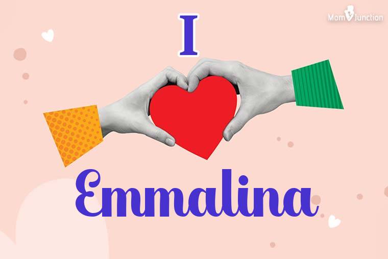 I Love Emmalina Wallpaper