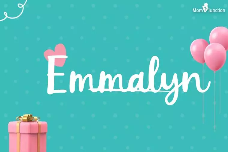 Emmalyn Birthday Wallpaper