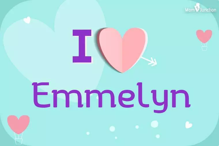 I Love Emmelyn Wallpaper