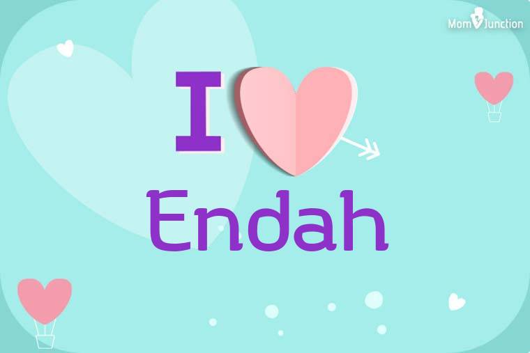 I Love Endah Wallpaper