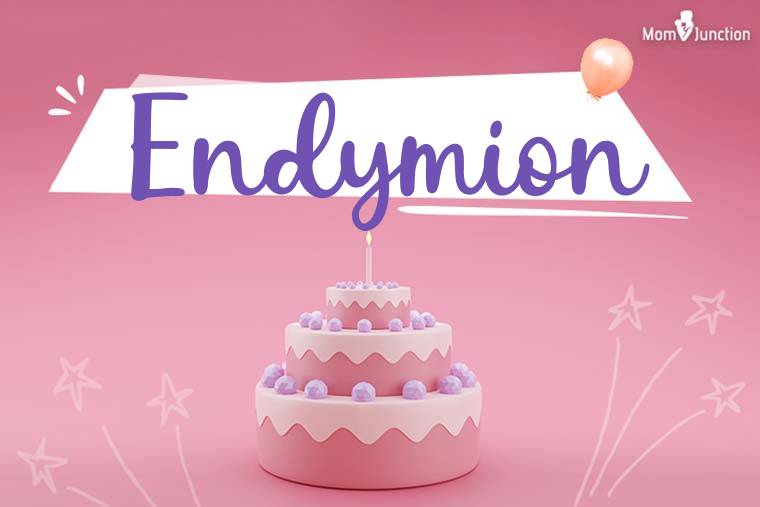 Endymion Birthday Wallpaper
