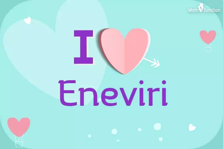 I Love Eneviri Wallpaper