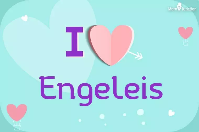 I Love Engeleis Wallpaper