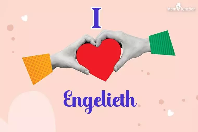 I Love Engelieth Wallpaper