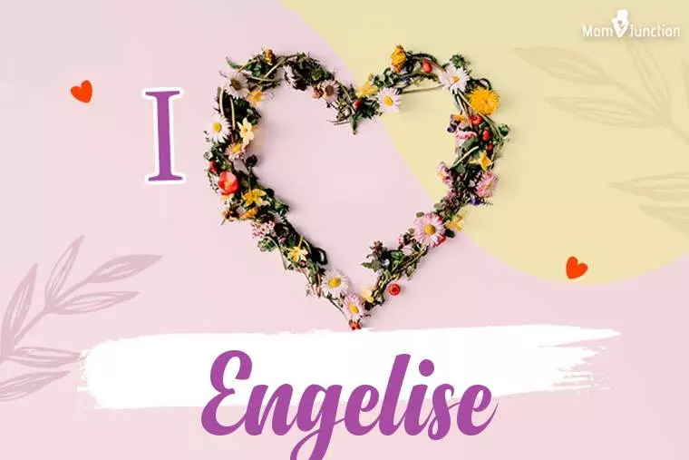 I Love Engelise Wallpaper