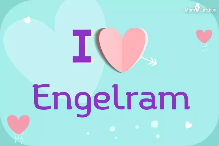 I Love Engelram Wallpaper