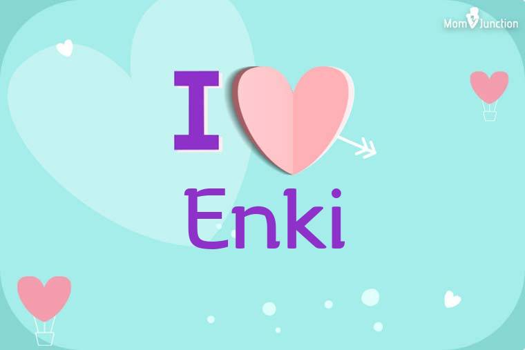 I Love Enki Wallpaper