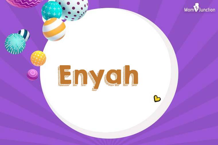 Enyah 3D Wallpaper