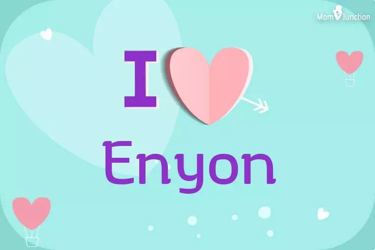 I Love Enyon Wallpaper