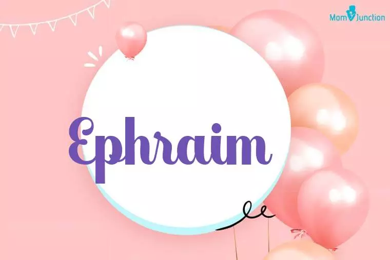 Ephraim Birthday Wallpaper