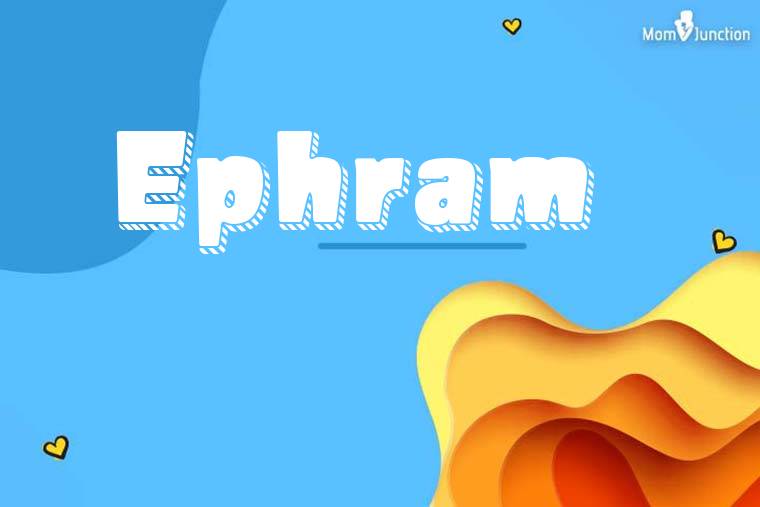 Ephram 3D Wallpaper