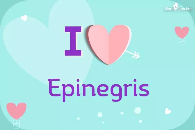 I Love Epinegris Wallpaper