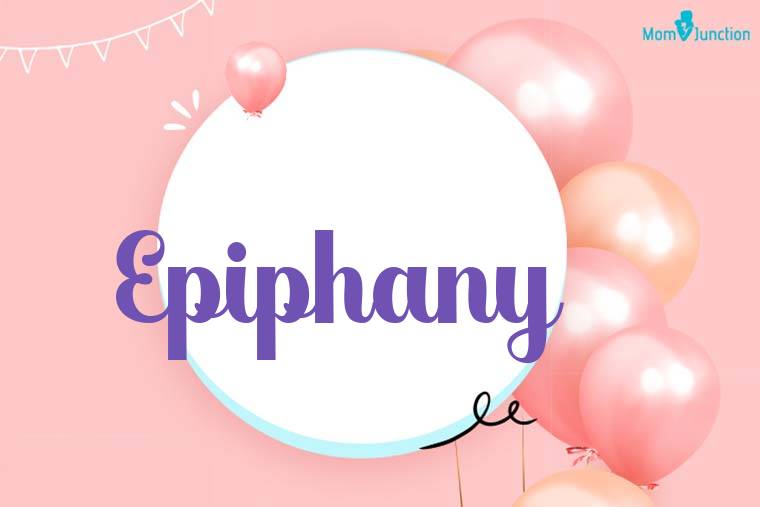 Epiphany Birthday Wallpaper