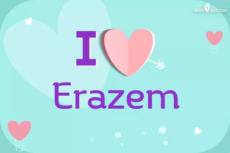 I Love Erazem Wallpaper