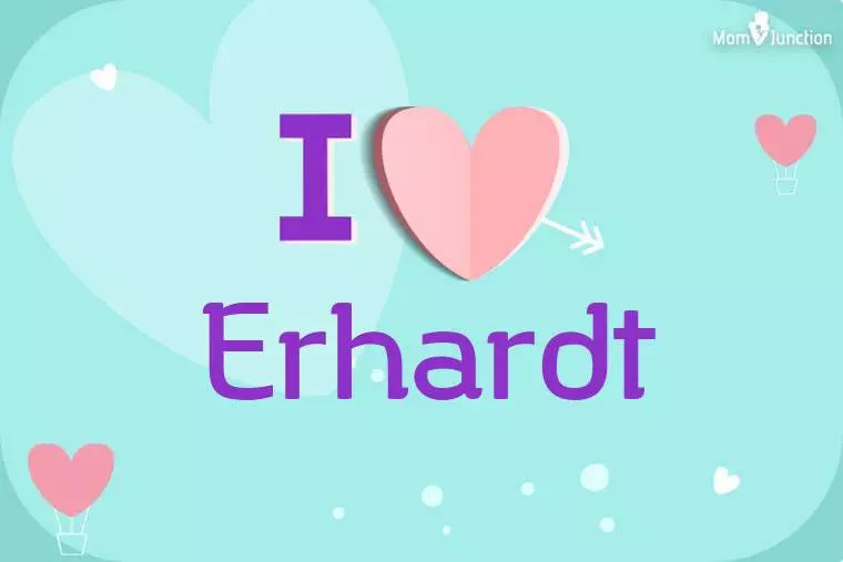 I Love Erhardt Wallpaper