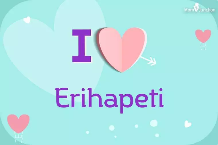 I Love Erihapeti Wallpaper