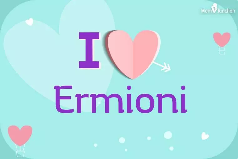 I Love Ermioni Wallpaper