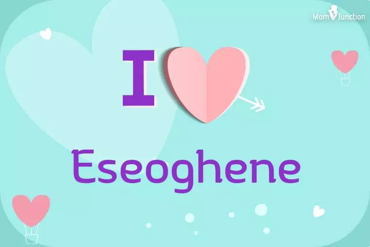 I Love Eseoghene Wallpaper