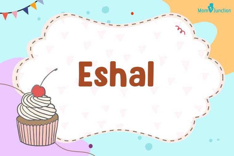 Eshal Birthday Wallpaper