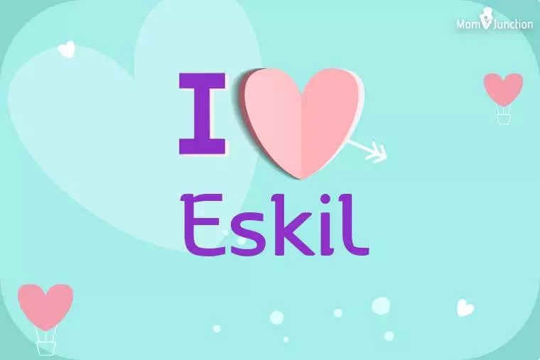 I Love Eskil Wallpaper