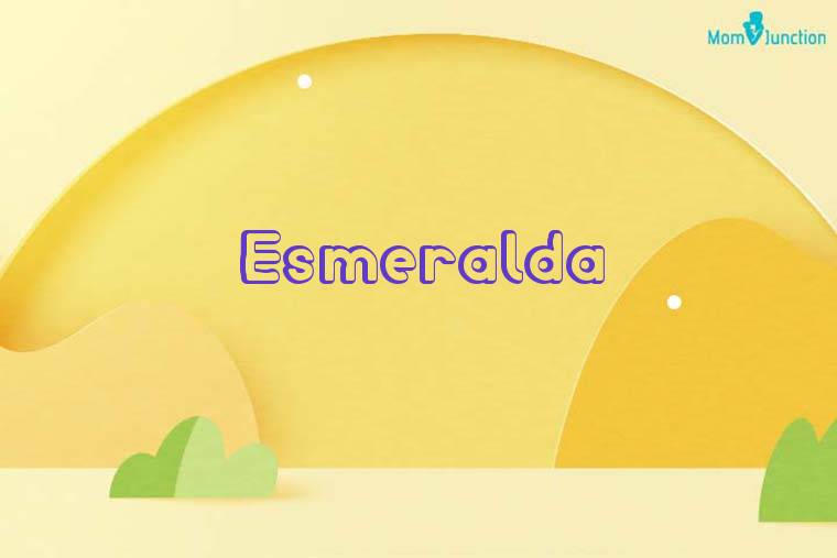 Esmeralda 3D Wallpaper