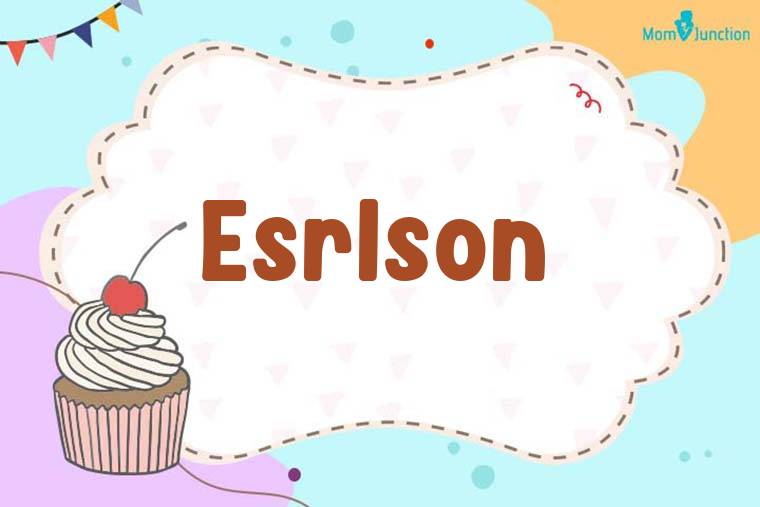 Esrlson Birthday Wallpaper