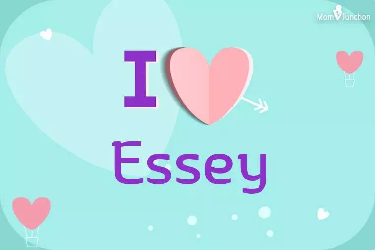 I Love Essey Wallpaper