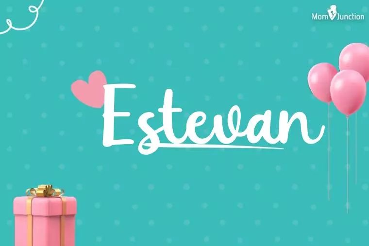 Estevan Birthday Wallpaper