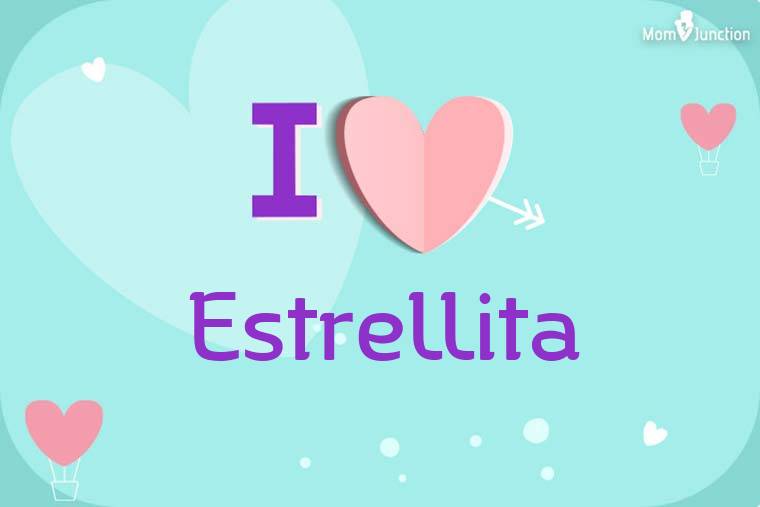 I Love Estrellita Wallpaper
