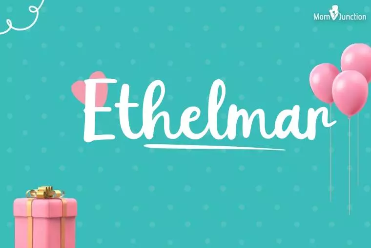 Ethelmar Birthday Wallpaper