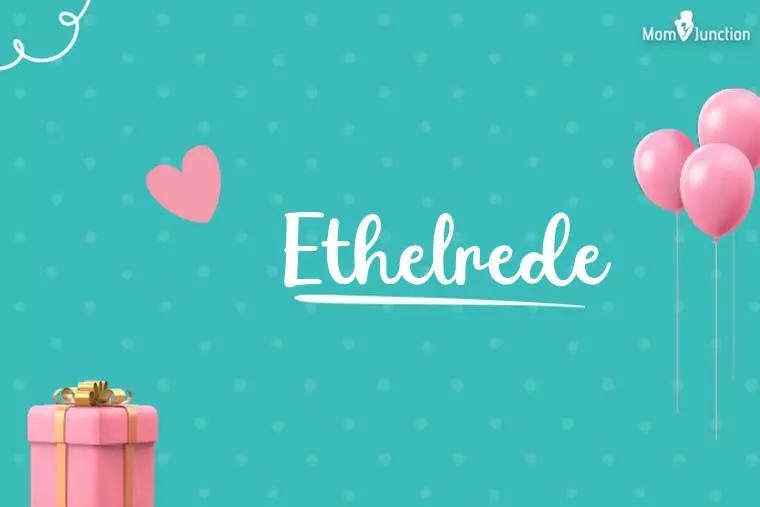 Ethelrede Birthday Wallpaper