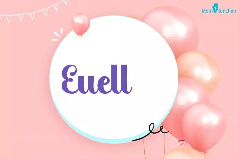 Euell Birthday Wallpaper