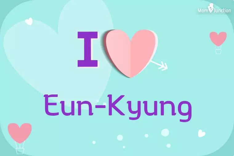 I Love Eun-kyung Wallpaper