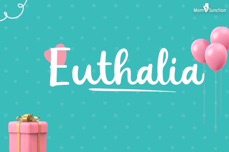 Euthalia Birthday Wallpaper