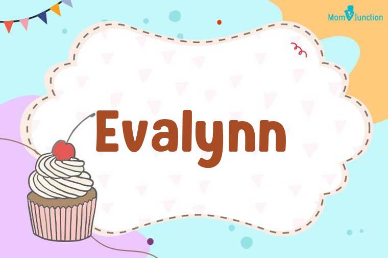 Evalynn Birthday Wallpaper