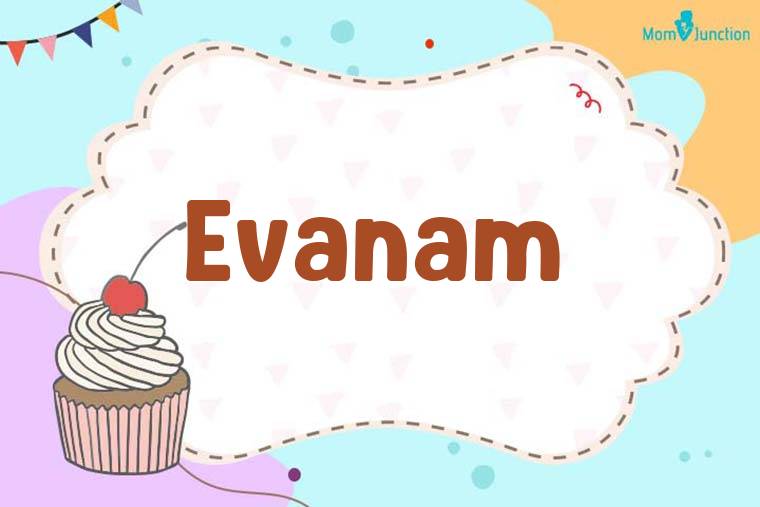 Evanam Birthday Wallpaper