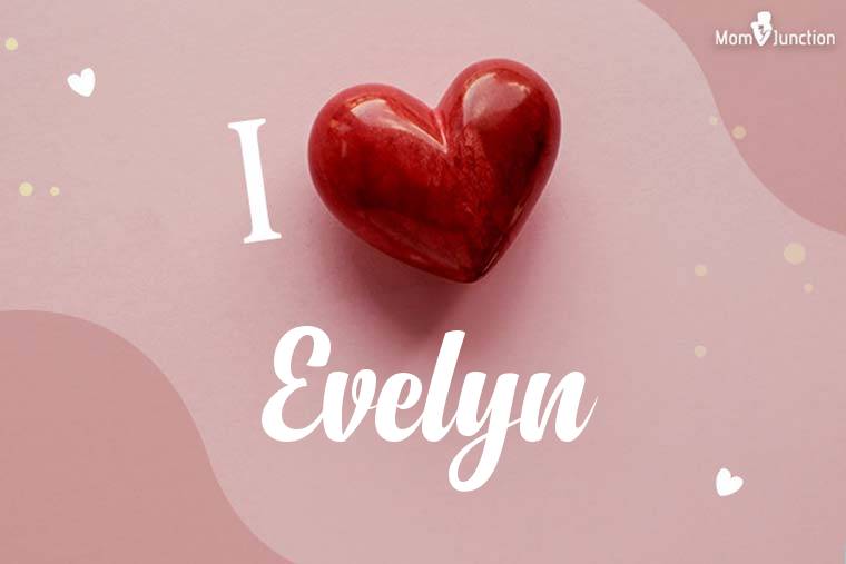 Carta da parati I Love Evelyn