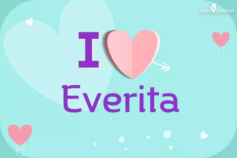 I Love Everita Wallpaper