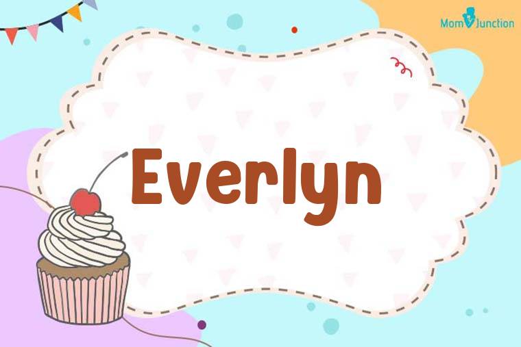 Everlyn Birthday Wallpaper