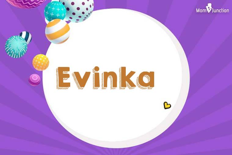 Evinka 3D Wallpaper