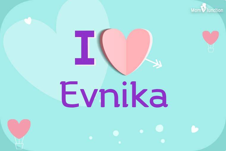 I Love Evnika Wallpaper