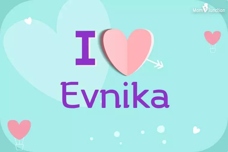 I Love Evnika Wallpaper