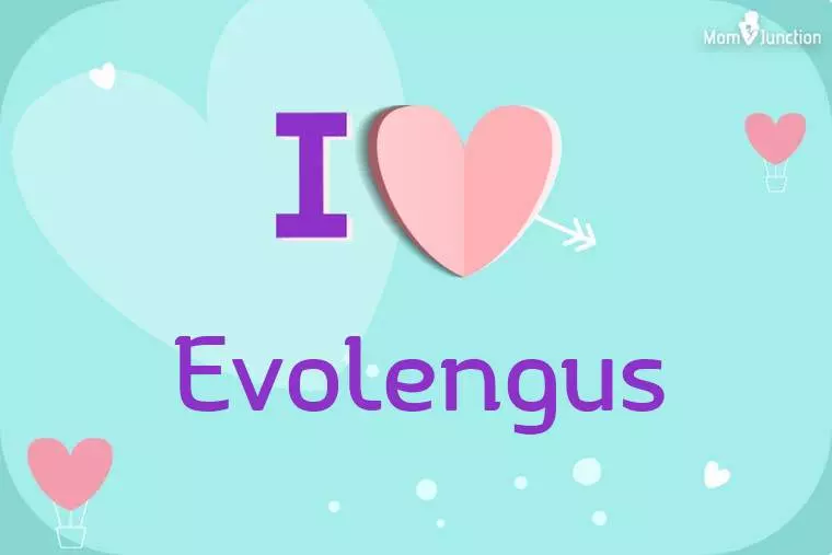 I Love Evolengus Wallpaper