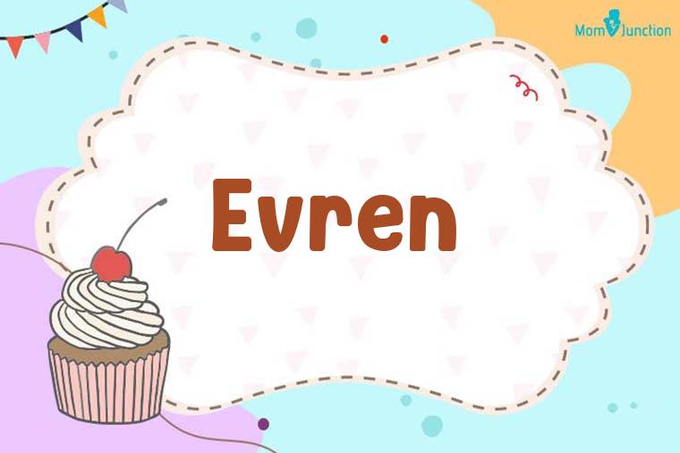 Evren Birthday Wallpaper