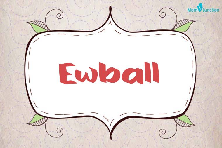 Ewball Stylish Wallpaper
