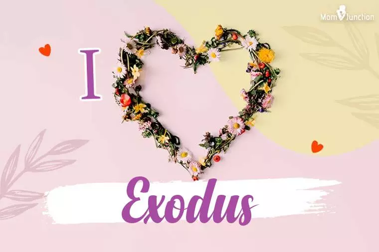 I Love Exodus Wallpaper