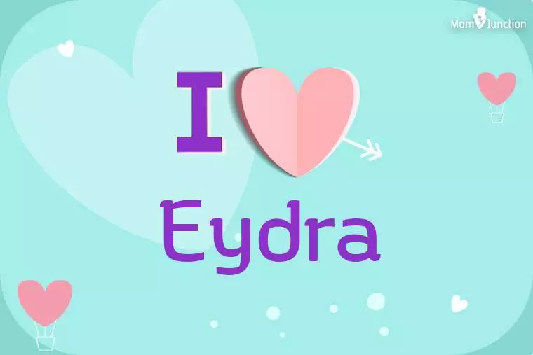 I Love Eydra Wallpaper